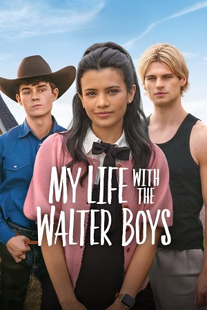 Download My Life with the Walter Boys (Season 1 – 2) Dual-Audio {Hindi-English} Series 720p, 1080p WEB-DL ESub
