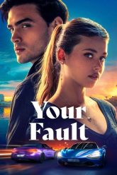 Your Fault Vegamovies